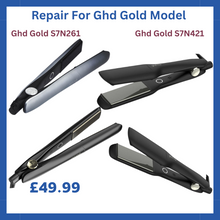 Load image into Gallery viewer, Repair Service For Ghd Gold S7N261 And Gold Max S7N421
