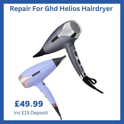 Repair Service For GHD Helios Hairdryer - Ghd Repair Services