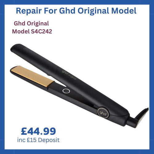 Repair Service For Ghd Original Model S4C242 - Ghd Repair Services